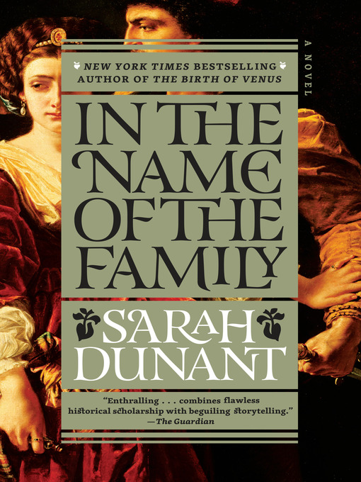 Title details for In the Name of the Family by Sarah Dunant - Available